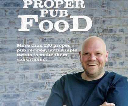 Cookbook Review of Tom Kerridge&apos;s Proper Pub Food and the Ginger Pig Farmhouse Cookbook by Tim Wilson and Fran Warde