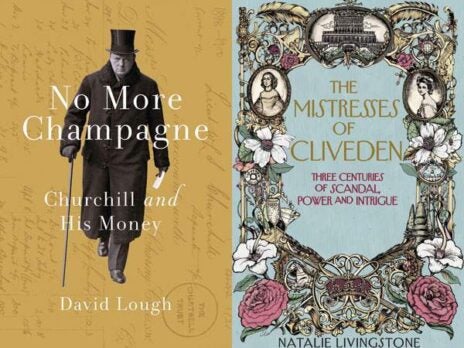 Book Reviews: No More Champagne by David Lough and The Mistresses of Cliveden by Natalie Livingstone