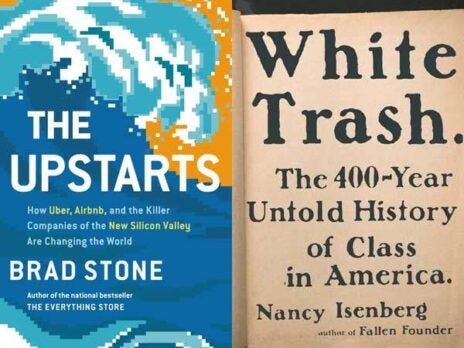 Book reviews: ‘The Upstarts’ and ‘White Trash’