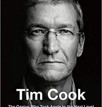 Tim Cook: The genius Who Took Apple to the Next Level book review
