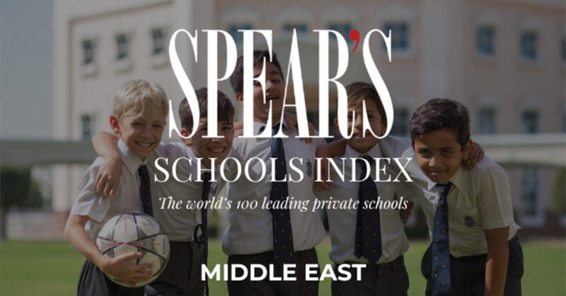 The best private schools in the Middle East - Spear's magazine - Vimarsana News