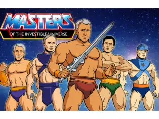 The 'masters of the universe' are back in business