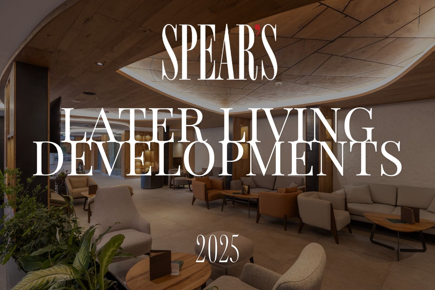 The top later living developments and retirement homes The top later living developments and retirement homes