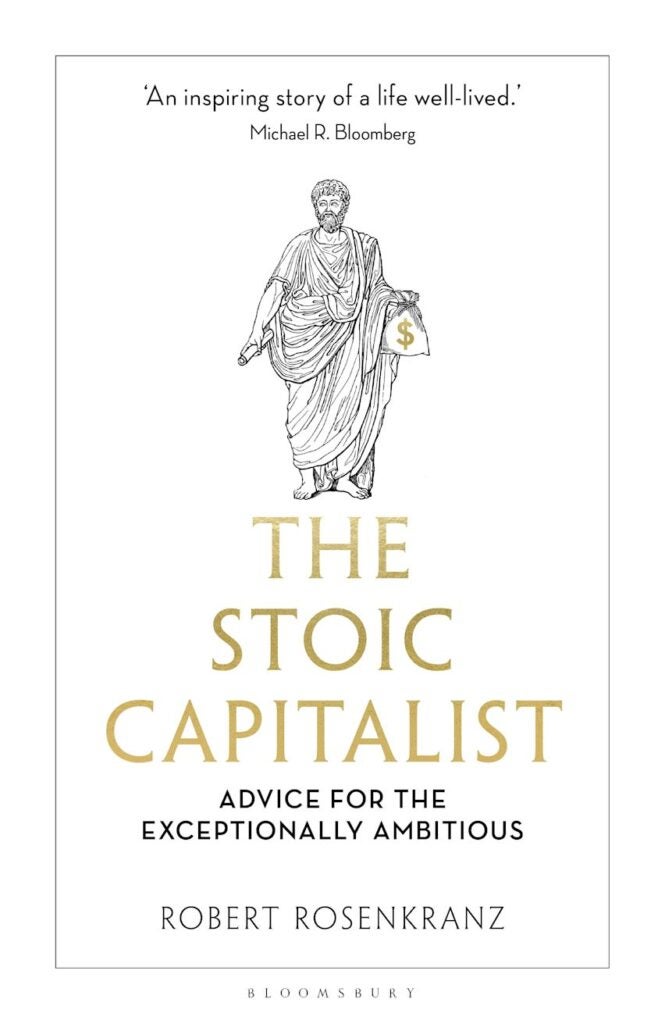 Rosenkranz: new book, The Stoic Capitalist