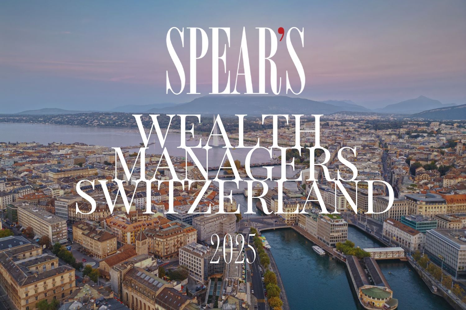 The best wealth managers in Switzerland The best wealth managers in Switzerland