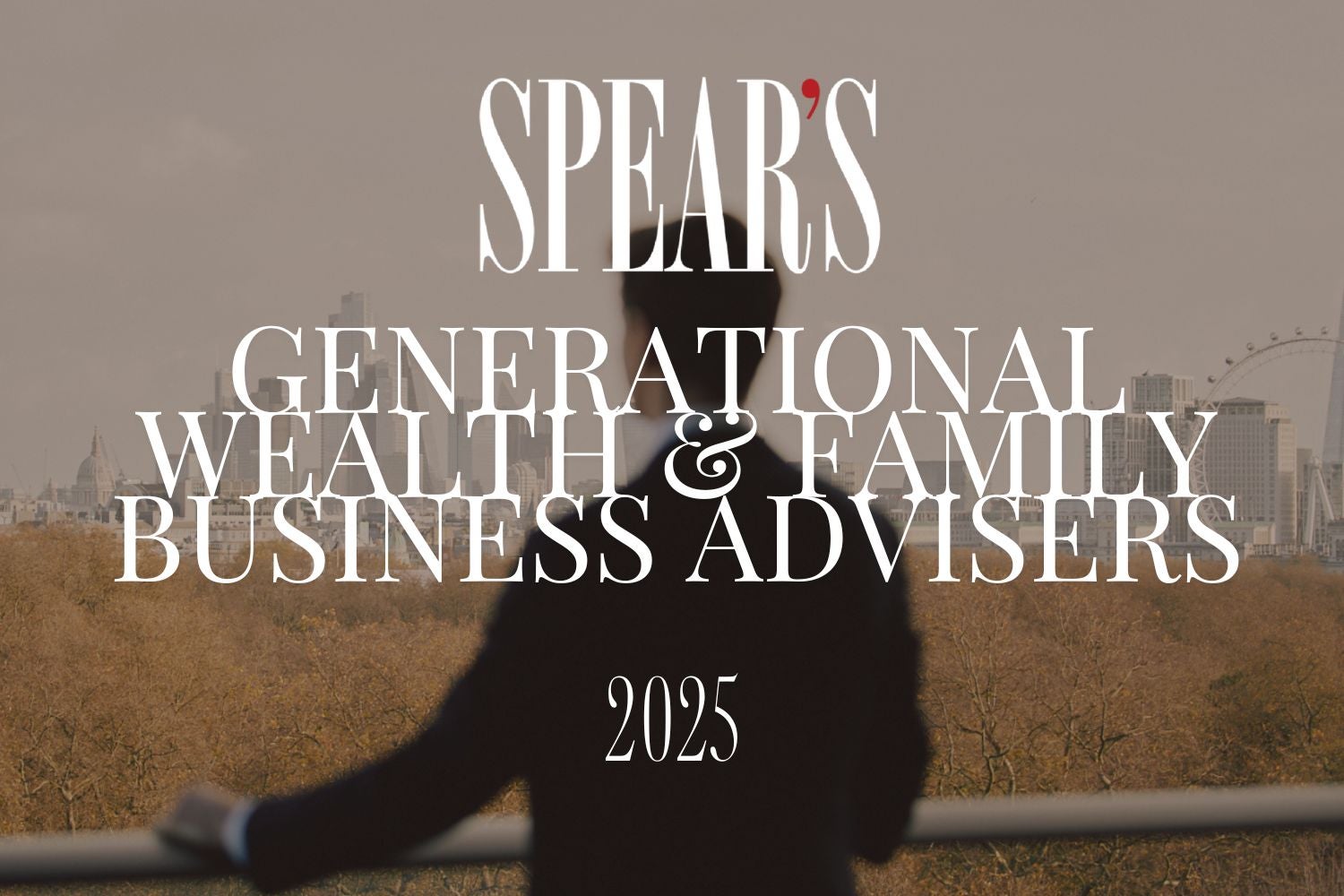 The best generational wealth and family business advisers