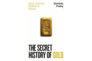 The secret history of gold